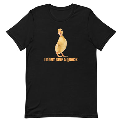 I dont Give A Quack Short-Sleeve Unisex T-Shirt